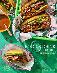 Ten Speed Press Food & Drink Catalog Spring 2024